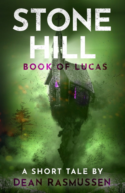 Stone Hill: Book of Lucas – Free!